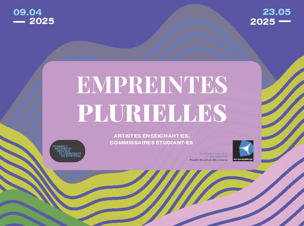 Empreintes plurielles. Artistes enseignant(e)s et commissaires étudiant(e)s