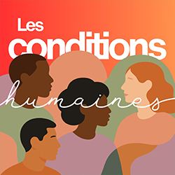 Les conditions humaines