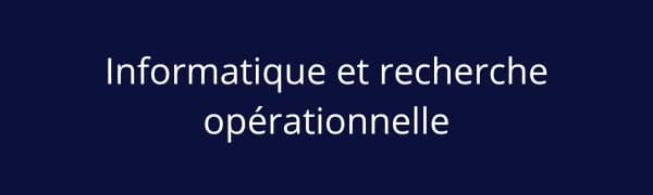Informatique et recherche opérationnelle
